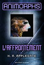 Télécharger le livre :  Animorphs (Tome 3) - L'affrontement
