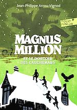 Télécharger le livre :  Magnus Million et le dortoir des cauchemars