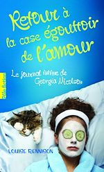 Télécharger le livre :  Le journal intime de Georgia Nicolson (Tome 7) - Retour à la case égouttoir de l'amour