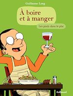Télécharger le livre :  À boire et à manger (Tome 2) - Les pieds dans le plat