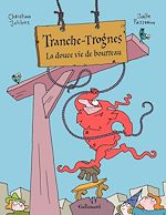 Télécharger le livre :  Tranche-Trognes (Tome 2) - La douce vie de bourreau