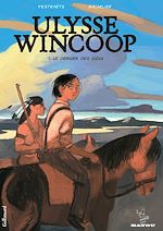Télécharger le livre :  Ulysse Wincoop (Tome 1) - Le Dernier des Sioux