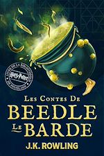 Télécharger le livre :  Les Contes de Beedle le Barde