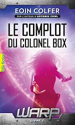Télécharger le livre :  W.A.R.P. (Tome 2) - Le complot du colonel Box