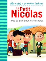 Télécharger le livre :  Le Petit Nicolas (Tome 21) -  Pas de pitié pour les cafteurs!