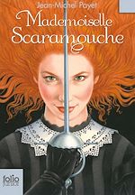 Download this eBook Mademoiselle Scaramouche
