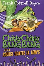 Télécharger le livre :  Chitty Chitty Bang Bang et la course contre le temps