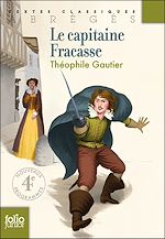 Télécharger le livre :  Le Capitaine Fracasse (version abrégée)