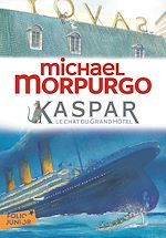 Télécharger le livre :  Kaspar, le chat du Grand Hôtel