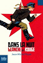 Télécharger le livre :  Dans la nuit blanche et rouge