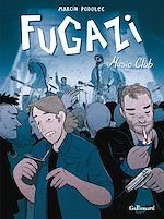 Télécharger le livre :  Fugazi Music Club