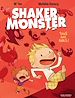 Télécharger le livre :  Shaker Monster (Tome 1) - Tous aux abris !