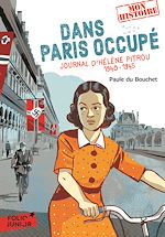 Télécharger le livre :  Dans Paris occupé. Journal d'Hélène Pitrou 1940-1945