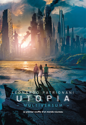 Téléchargez le livre :  Multiversum (Tome 3) - Utopia