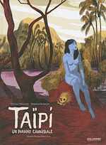 Télécharger le livre :  Taïpi. Un paradis cannibale