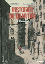 Télécharger le livre :  Histoires du quartier (Tome 2) - Chemins