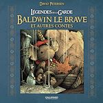 Télécharger le livre :  Légendes de la Garde. Baldwin le brave et autres contes