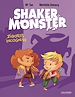 Télécharger le livre :  Shaker Monster (Tome 2) - Zigotos incognito