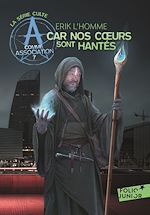 Télécharger le livre :  A comme Association (Tome 7) - Car nos coeurs sont hantés