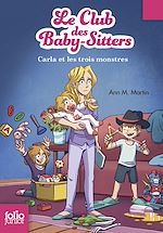 Download this eBook Le Club des baby-sitters (Tome 5) - Carla et les trois monstres