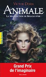 Télécharger le livre :  Animale (Tome 1) - La malédiction de Boucle d'or