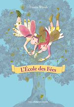 Télécharger le livre :  L'École des Fées (Tome 2) - Mon amie secrète / La poussière magique
