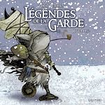Télécharger le livre :  Légendes de la Garde (Tome 2) - Hiver 1152