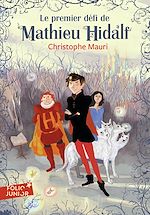 Télécharger le livre :  Mathieu Hidalf (Tome 1) - Le premier défi de Mathieu Hidalf
