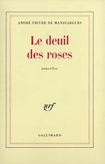 Télécharger le livre :  Le deuil des roses