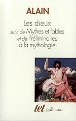 Télécharger le livre :  Les dieux / Mythes et fables / Préliminaire à la mythologie