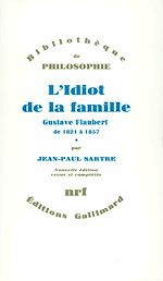 Télécharger le livre :  L'Idiot de la famille (Tome 1) - Gustave Flaubert de 1821 à 1857