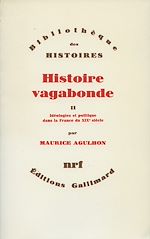 Télécharger le livre :  Histoire vagabonde (Tome 2) - Idéologies et politique dans la France du XIXe siècle