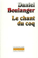 Télécharger le livre :  Le chant du coq