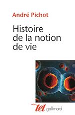 Télécharger le livre :  Histoire de la notion de vie