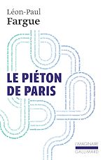 Télécharger le livre :  Le Piéton de Paris / D'après Paris