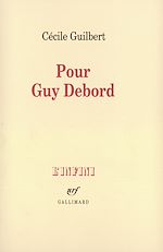 Télécharger le livre :  Pour Guy Debord