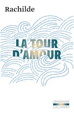 Télécharger le livre :  La tour d'amour