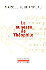 Télécharger le livre :  La jeunesse de Théophile. Histoire ironique et mystique