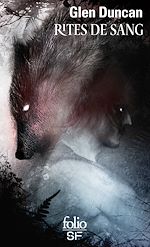Télécharger le livre :  La trilogie du Dernier loup-garou (Tome 3) - Rites de sang
