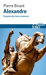 Télécharger le livre :  Alexandre. Exégèse des lieux communs