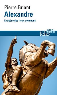 Téléchargez le livre :  Alexandre. Exégèse des lieux communs