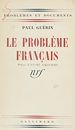 Télécharger le livre :  Le problème français