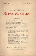Télécharger le livre :  La Nouvelle Revue Française N' 31 (Juillet 1911)