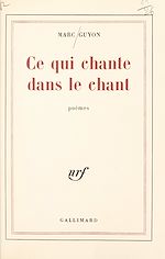 Download this eBook Ce qui chante dans le chant