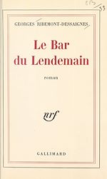 Download this eBook Le bar du lendemain