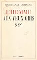 Télécharger le livre :  L'homme aux yeux gris