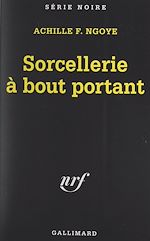 Download this eBook Sorcellerie à bout portant