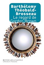 Download this eBook Le regard de Gordon Brown