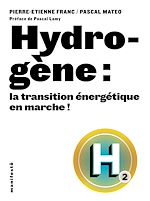 Télécharger le livre :  Hydrogène : la transition énergétique en marche !