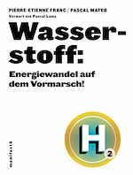 Télécharger le livre :  Wasserstoff: Energiewandel auf dem Vormarsch!